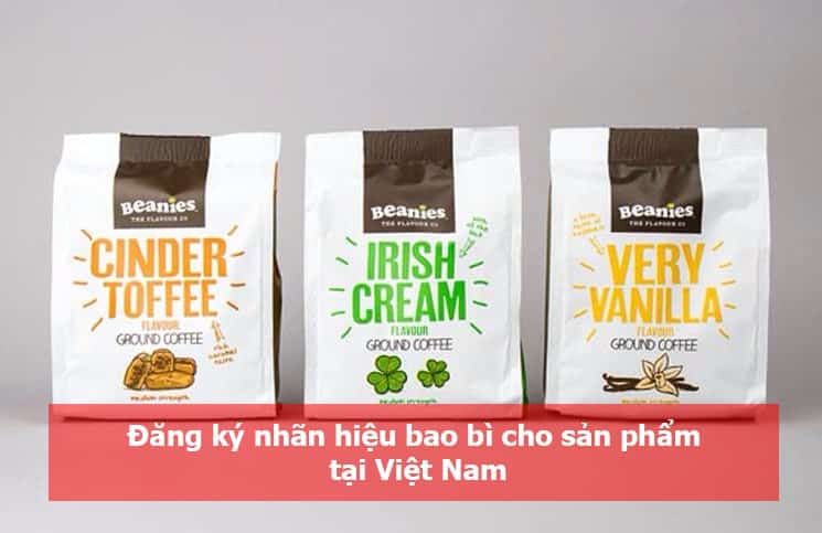 Đăng ký nhãn hiệu bao bì cho sản phẩm tại Việt Nam