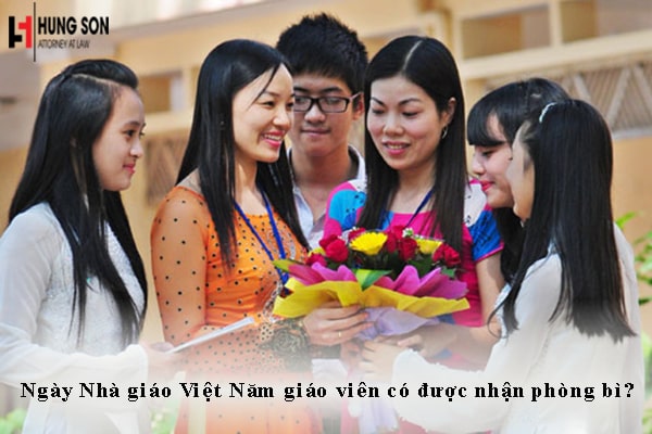 Ngày Nhà giáo Việt Nam giáo viên có được nhận phòng bì?