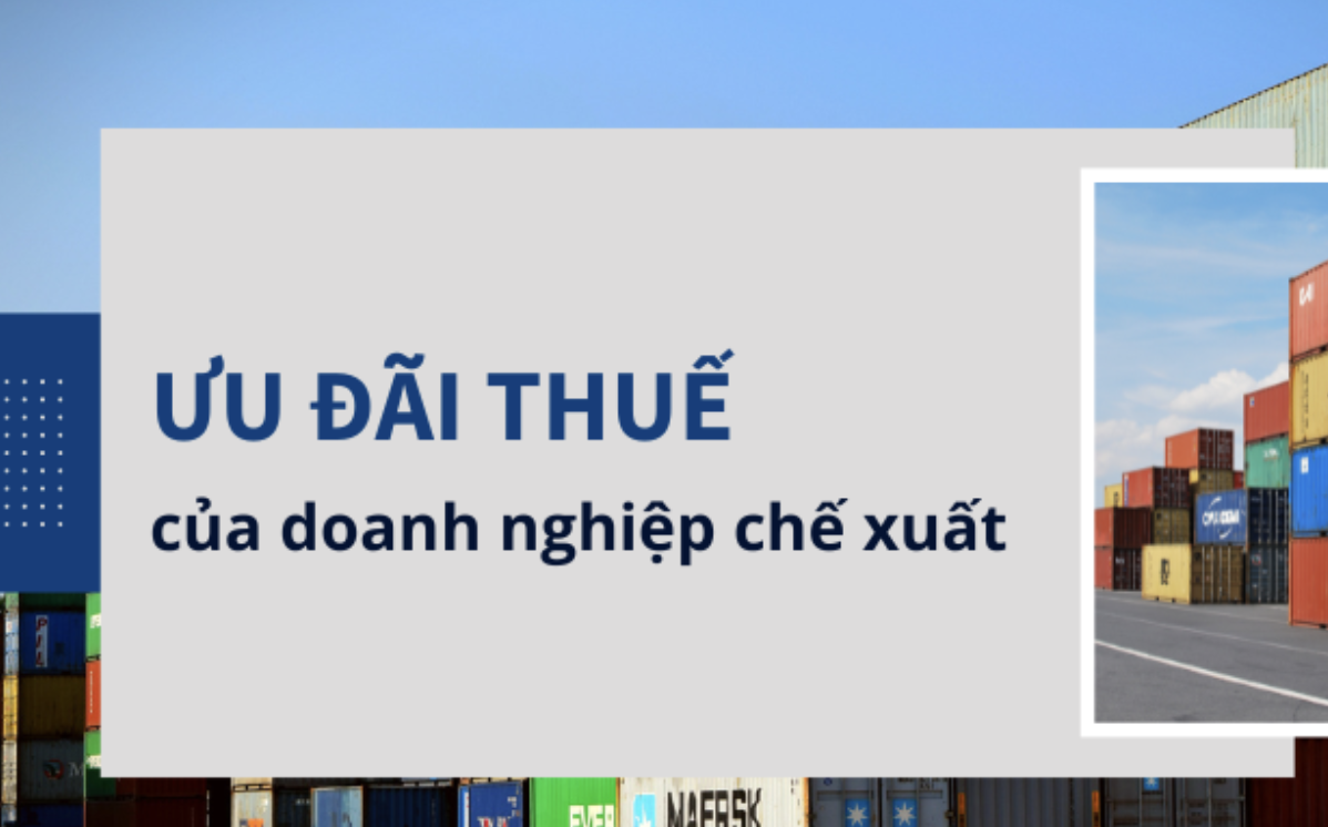 Doanh nghiệp chế xuất được miễn thuế gì 