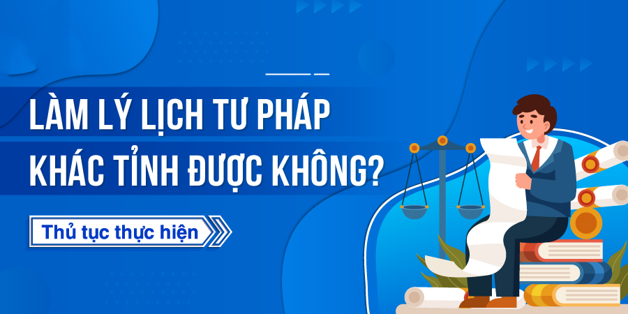 hộ khẩu tỉnh làm lý lịch tư pháp